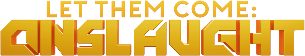 Let Them Come: Onslaught
