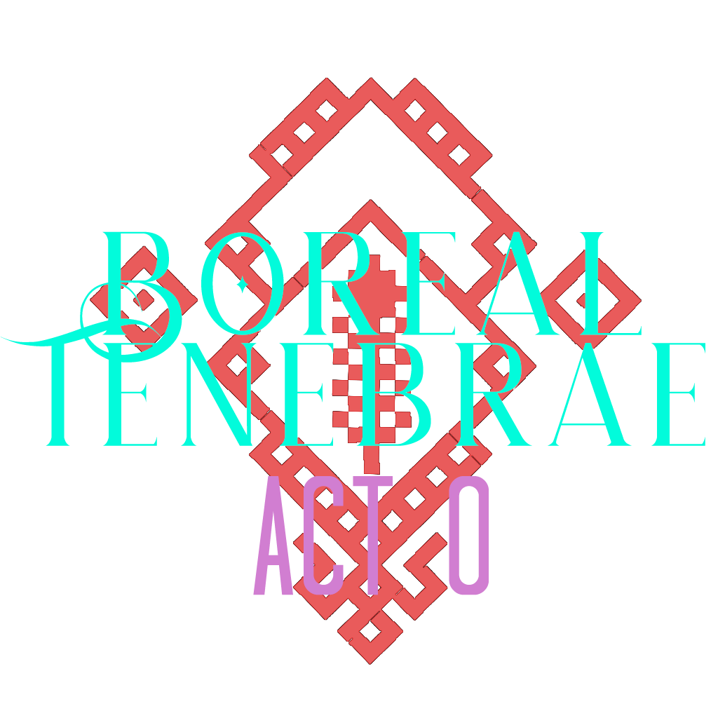 Boreal Tenebrae: Act 0