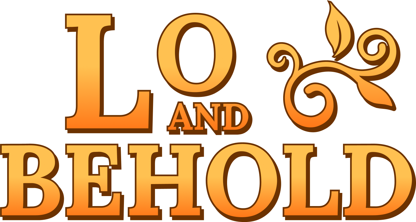 Lo and Behold